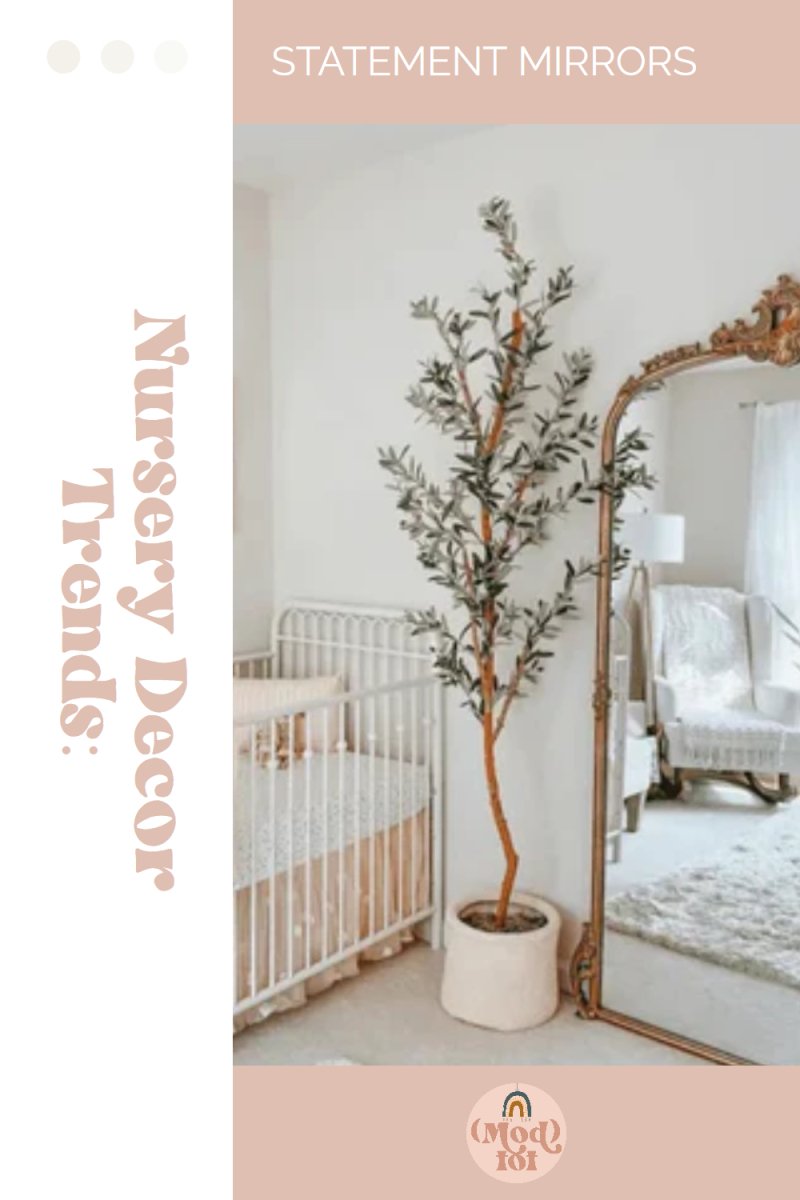 Nursery Decor Trends: Statement Mirrors - Modified Tot