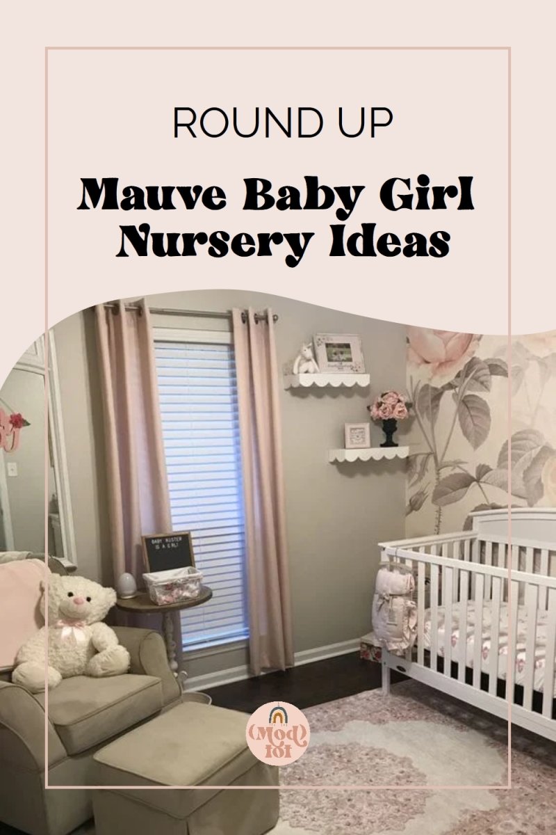Round Up: Mauve Baby Girl Nursery Ideas - Modified Tot