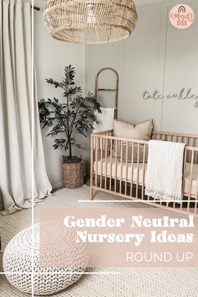 Round Up: Gender Neutral Nursery Ideas - Modified Tot